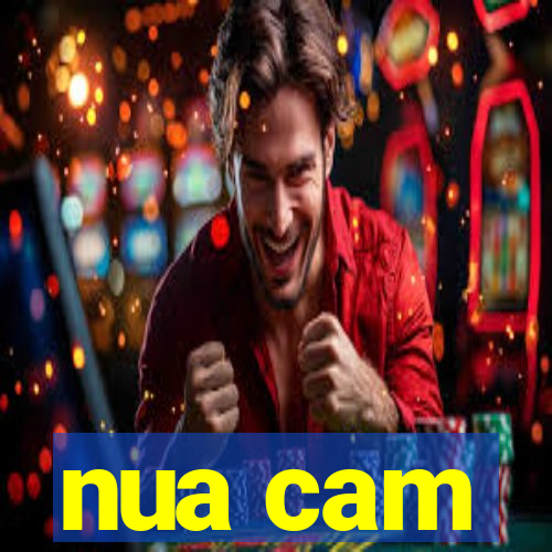 nua cam